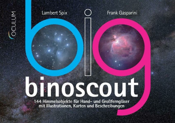 Big Binoscout: 144 Himmelsobjekte für Hand- und Großferngläser
