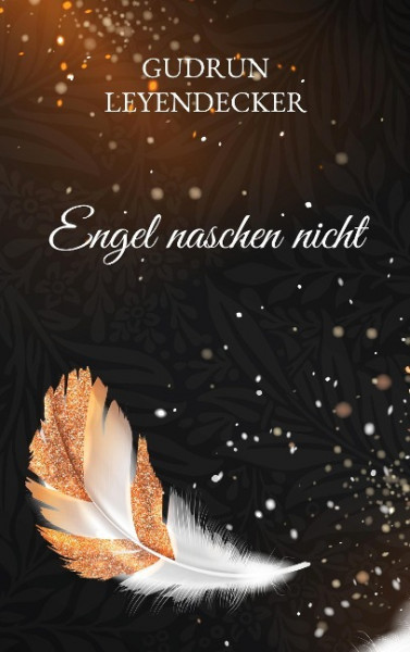 Engel naschen nicht