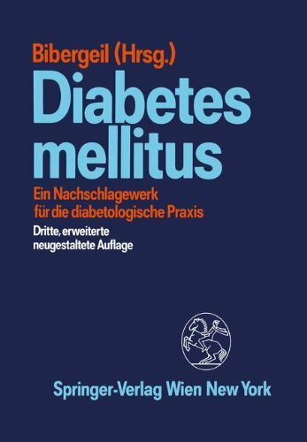 Diabetes mellitus: Ein Nachschlagewerk für die diabetologische Praxis
