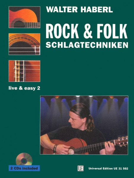 Gitarre live and easy 2. Rock und Folk Schlagtechniken. Incl. 2 Musik-CDs
