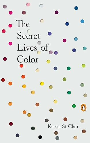 The Secret Lives of Color: Clair Kassia St Clair