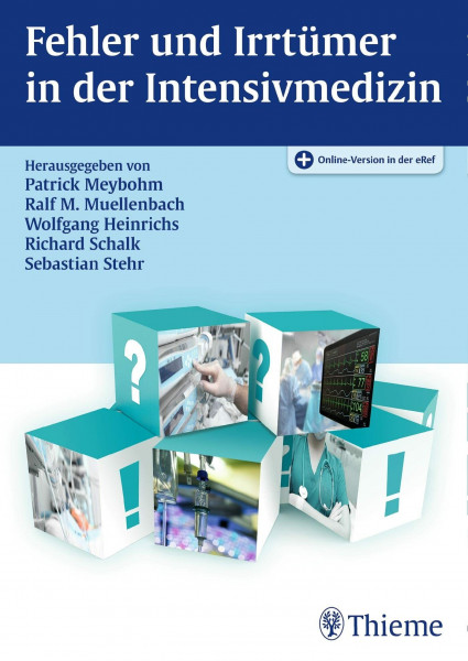 Fehler und Irrtümer in der Intensivmedizin: Mit Online-Version in der eRef