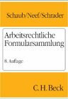 Arbeitsrechtliche Formularsammlung: Rechtsstand: 20040101