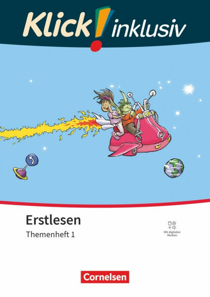 Klick! Erstlesen - Grundschule/Förderschule - Klick! inklusiv: Themenhefte für Lernende mit Förderbedarf - 1.-4. Schuljahr: Themenheft 1 - Buchstabenlehrgang Teil 1, mit digitalen Medien