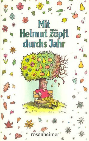 Mit Helmut Zöpfl durchs Jahr