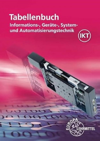 Tabellenbuch Informations-, Geräte-, System- und Automatisierungstechnik: mit Formelsammlung