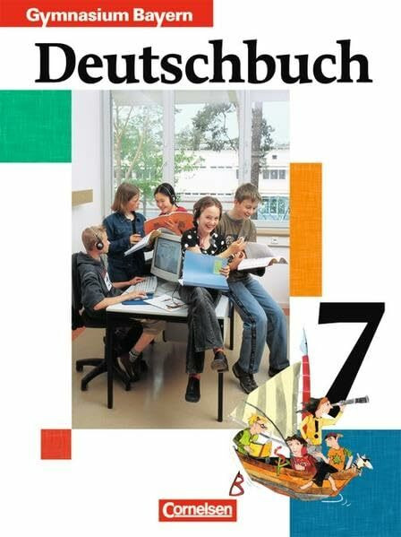 Deutschbuch Gymnasium - Bayern / 7. Jahrgangsstufe - Schülerbuch: Deutschbuch 7 Sprach - und Lesebuch