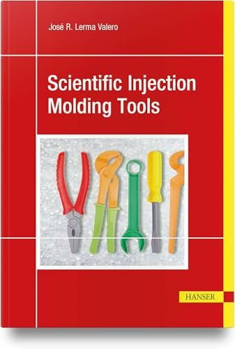 Scientific Injection Molding Tools
