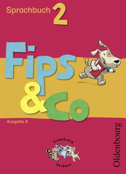 Fips & Co - Sprachbuch - Ausgabe A für alle Bundesländer (außer Bayern): 2. Schuljahr - Schülerbuch