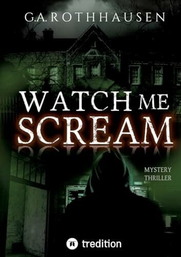 Watch Me Scream: DE Watch Me Scream: DE