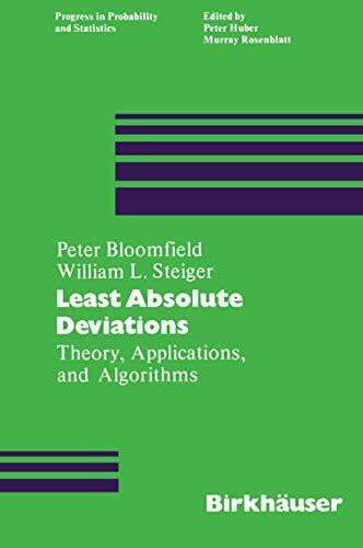 Least Absolute Deviations: Theory, Applications and Algorithms (Progress in Probability, 6)