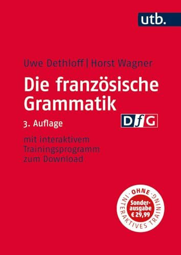 Die französische Grammatik: Regeln, Anwendung, Training
