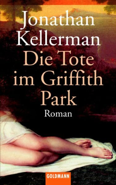 Die Tote im Griffith Park: Roman (Goldmann Allgemeine Reihe)