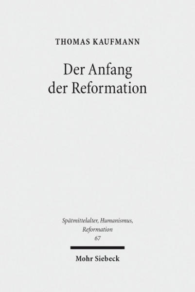 Der Anfang der Reformation