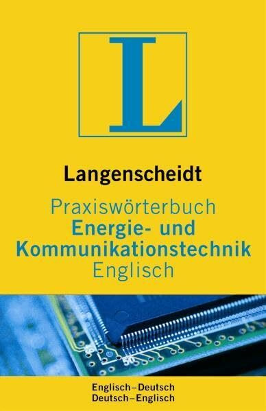 Langenscheidt Praxiswörterbuch Energie- & Kommunikationstechnik, Englisch