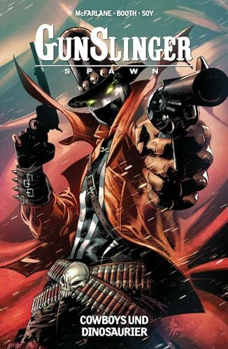 Gunslinger Spawn: Bd. 4: Cowboys und Dinosaurier