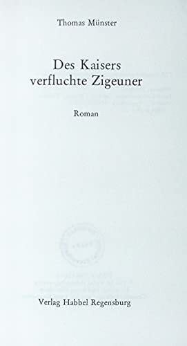 Des Kaisers verfluchte Zigeuner.