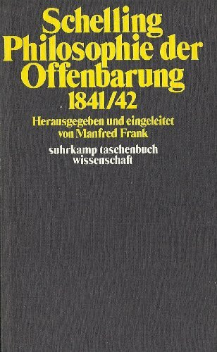 Philosophie der Offenbarung: 1841/42 (Suhrkamp Taschenbuch Wissenschaft ; 181) (German Edition)
