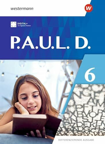 P.A.U.L. D. - Differenzierende Ausgabe 2021: Schulbuch 6