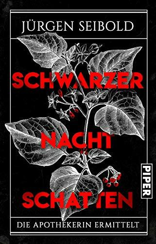 Schwarzer Nachtschatten (Die Apothekerin ermittelt 1): Die Apothekerin ermittelt