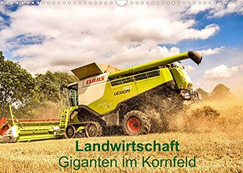 Landwirtschaft - Giganten im Kornfeld (Wandkalender 2022 DIN A3 quer)