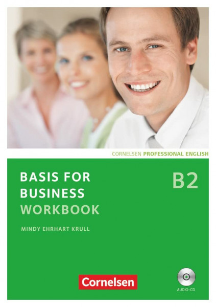 Basis for Business - Fourth Edition - B2: Workbook mit CD