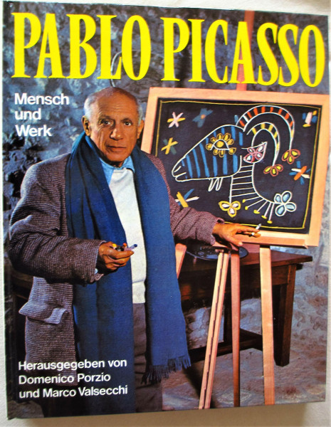 Pablo Picasso: Mensch und Werk