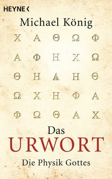 Das Urwort: Die Physik Gottes
