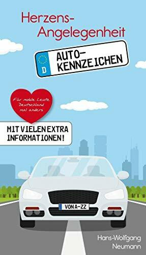 Herzensangelegenheit Autokennzeichen: Mit Kennzeichenkürzeln Deutschland erkunden