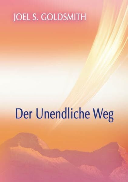 Der Unendliche Weg: (bisher: Der Weg zum Unendlichen)
