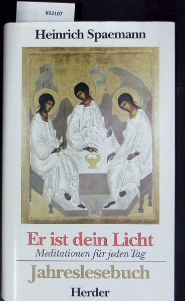 Er ist dein Licht. Besinnungen für jeden Tag. Jahreslesebuch.