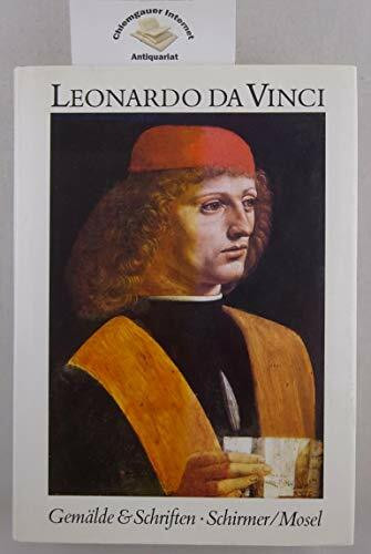 Leonardo Da Vinci. Sämtliche Gemälde und die Schriften zur Malerei