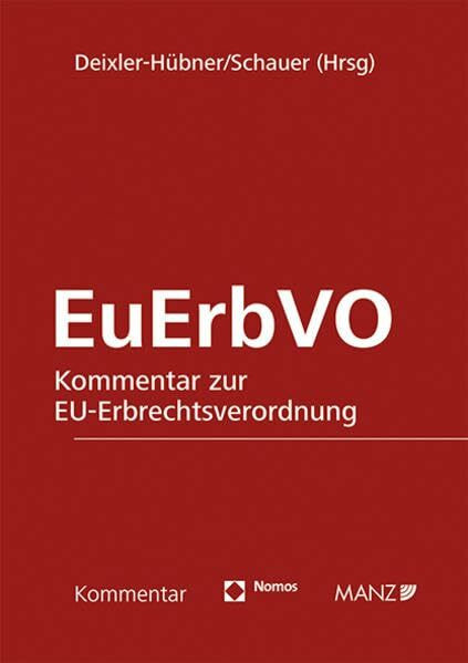 Kommentar zur EU-Erbrechtsverordnung (Manz Grosskommentare)