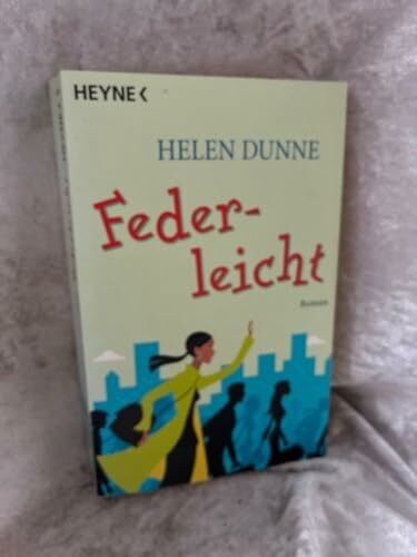 Federleicht: Roman