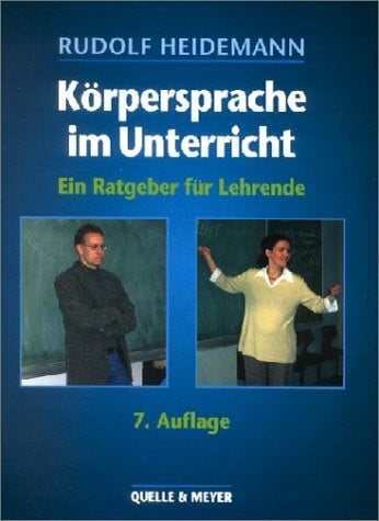Körpersprache im Unterricht: Ein Ratgeber für Lehrende
