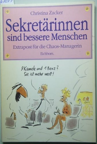 Sekretärinnen sind bessere Menschen: Extrapost für die Chaoten-Managerin