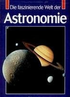 Faszinierende Welt der Astronomie