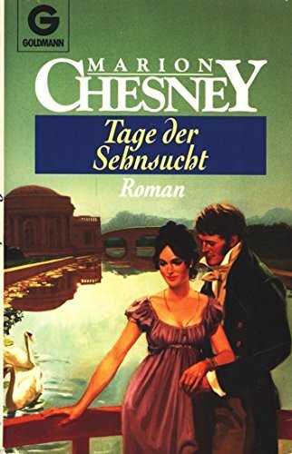 Tage der Sehnsucht. Roman.