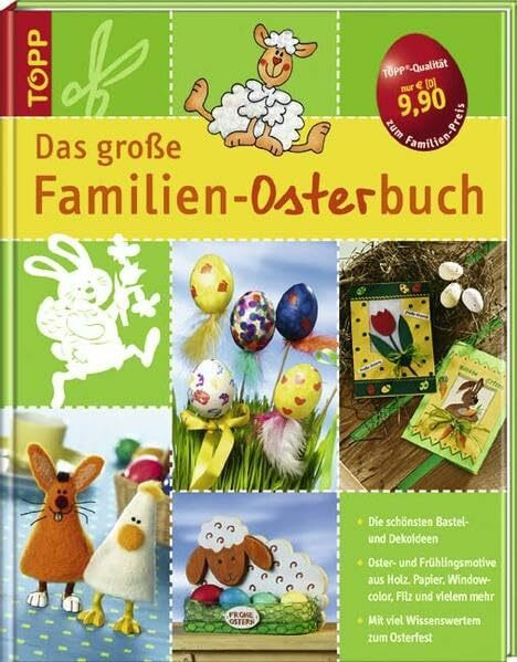Das grosse Familien-Osterbuch: Mit viel Wissenswertem zum Osterfest