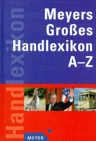 Meyers Grosses Handlexikon A-Z
