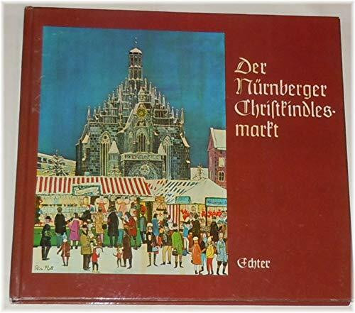 Der Nürnberger Christkindlesmarkt