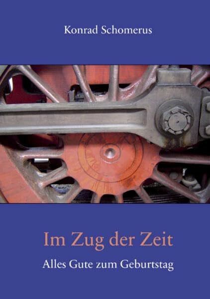 Im Zug der Zeit: Alles Gute zum Geburtstag (Fundus-Reihe)
