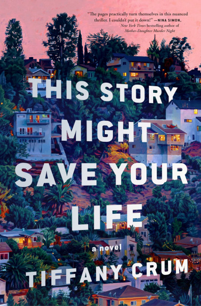 This Story Might Save Your Life: A Novel