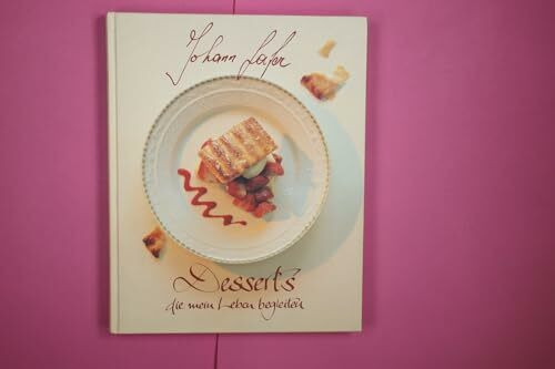 Desserts die mein Leben begleiten