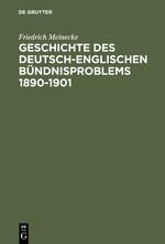 Geschichte des deutsch-englischen Bündnisproblems 1890-1901