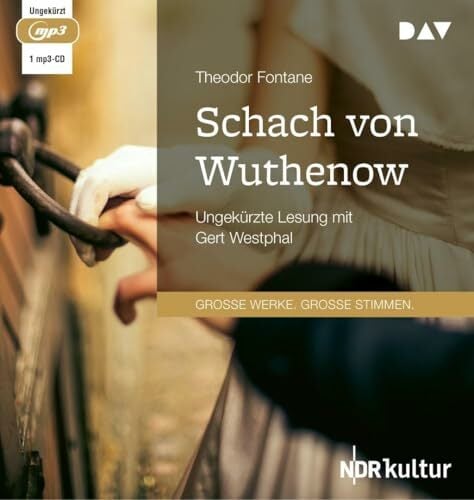 Schach von Wuthenow: Ungekürzte Lesung mit Gert Westphal (1 mp3-CD) Schach von Wuthenow: Ungekürzte Lesung mit Gert Westphal (1 mp3-CD)