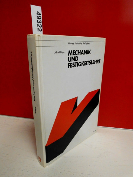 Mechanik und Festigkeitslehre