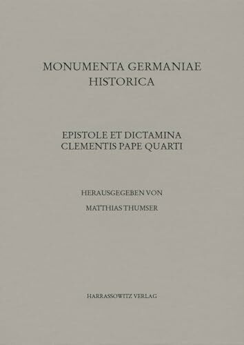 Epistole et dictamina Clementis pape quarti -- Das Spezialregister Papst Clemens’ IV. (1265–1268) (MGH - Briefe des Späteren Mittelalters)