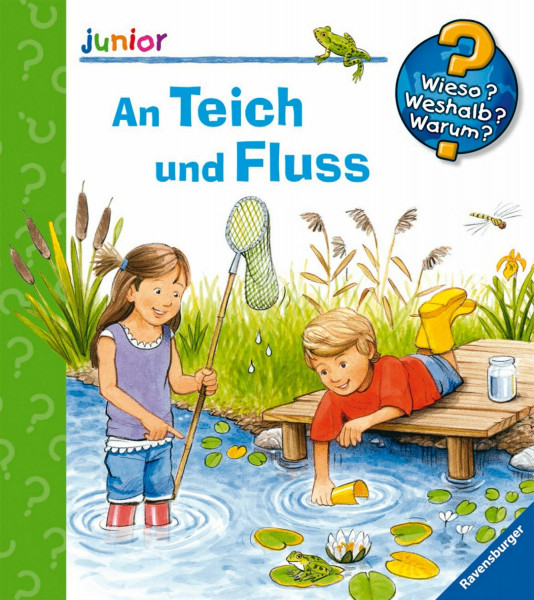 An Teich und Fluss (Wieso? Weshalb? Warum? junior, Band 44)