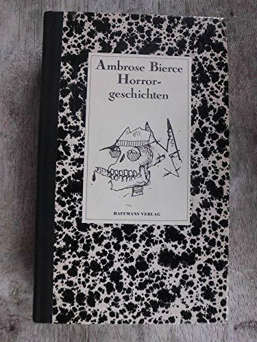 Horrorgeschichten: Hrsg. u. übers. v. Gisbert Haefs